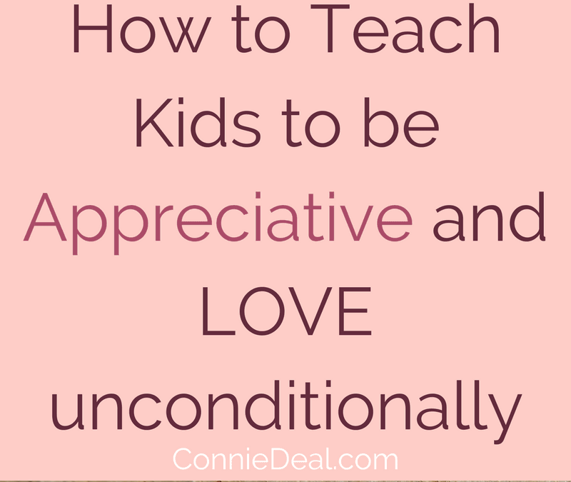 Teaching Toddlers Appreciation And Unconditional Love – Lessons And 